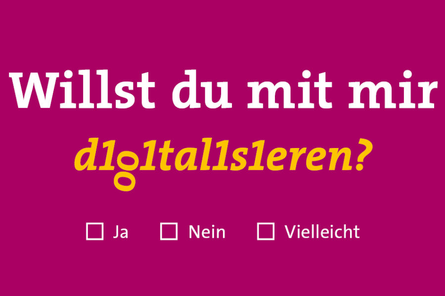 Digitaltag 2021 mit Postkartenspruch "Willst du mit mir digitalisieren?" - Ja, nein, vielleicht?