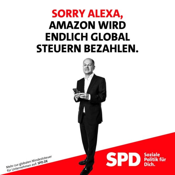 Sharepic zur globalen Mindeststeuer für Unternehmen mit Olaf Scholz: Sorry Alexa, Amazon wird endlich global Steuern bezahlen.